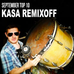 KASA REMIXOFF SEPTEMBER TOP10