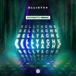 Bellyache (K3YN0T3 Remix) [Extended Mix]