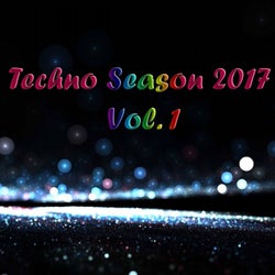 Techno Season 2017, Vol. 1