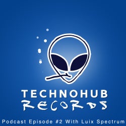 Luix Spectrum - Techno Hub Podcast Chart