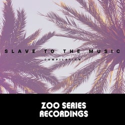 Slave to the Music