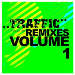 Traffic Remixes Vol. 1