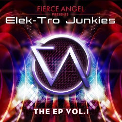 Fierce Angel Presents Elek-Tro Junkies - EP