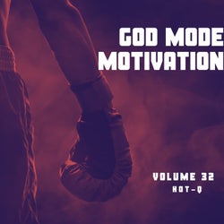 God Mode Motivation 032