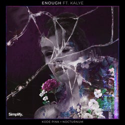 Enough (feat. Kalye)