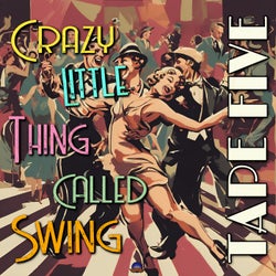 Crazy Little Thing Called Swing