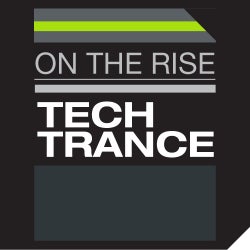 On The Rise - Tech Trance