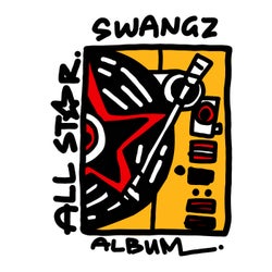 Swangz Avenue Presents: Swangz All Star, Vol. 1 - Special Edition