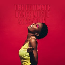 The Ultimate Dance Music Sensation