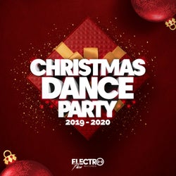 Christmas Dance Party 2019-2020 (Best of Dance, House & Electro)