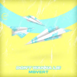 Don't Wanna Lie (Extended Mix)