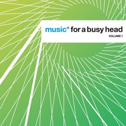 Music* For A Busy Head - Volume 1