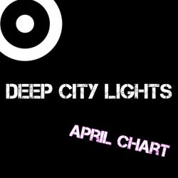 Deep City Lights (April Chart)