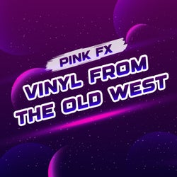 Vinyl From The Old West