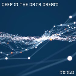 Deep In The Datadream