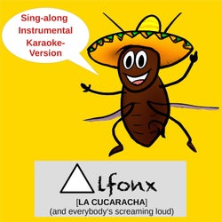 La Cucaracha (And Everybody's Screaming Loud) [Instrumental Karaoke Version]