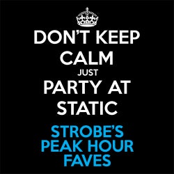 Don't Keep Calm Just Party At Static Peak