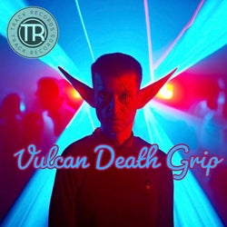 Vulcan Death Grip
