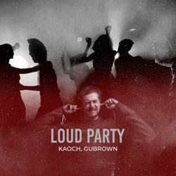 Loud Party (Extended Mix)