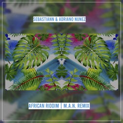 African Riddim | M.A.N. Remix