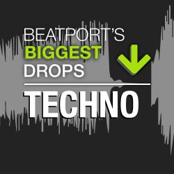 Beatport's Biggest Drops – Techno 