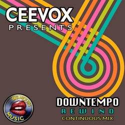 Ceevox Presents: Downtempo Rewind