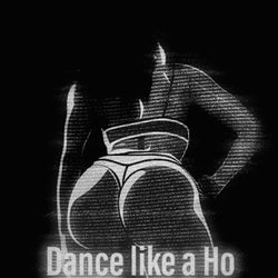 Dance Like a Ho (LectrO cOd_E Remix)