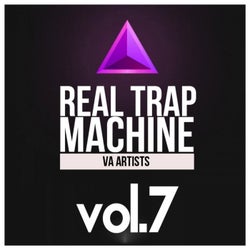 Real Trap Machine, Vol. 7