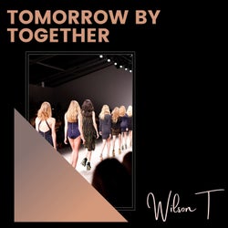 Tomorrow By Together