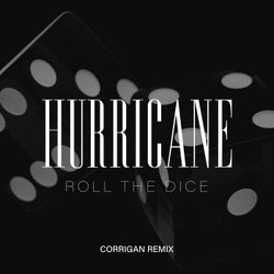 Roll The Dice (Corrigan Remix)