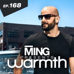 MING PRESENTS WARMTH - EP. 168 TRACK CHART