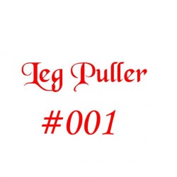 Leg Puller #001