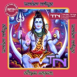 Tandav Nritya - The Fourth Chapter:  Tirodhana