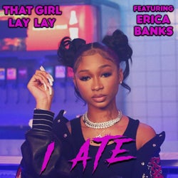 I Ate (feat. Erica Banks)