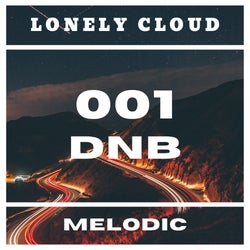 LonelyCloud 001 : DNB : Melodic