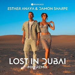 Lost In Dubai (MXJ Remix)