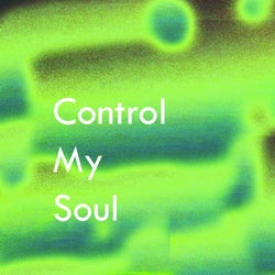 Control My Soul