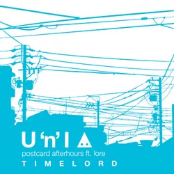 U 'n' I - Postcard Afterhours (feat. Lore)
