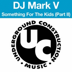 Something For The Kids (Part Two) [EP]
