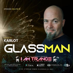 I AM TRANCE - 070 (SELECTED BY GLASSMAN)
