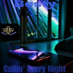 Callin' Every Night
