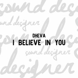 I Believe In You