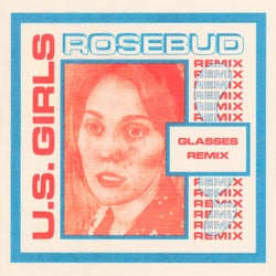 Rosebud - Glasses Remix