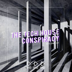 The Tech House Conspiracy Vol. 27