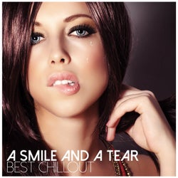A Smile and a Tear - Best Chillout