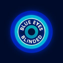 Blue Eyes Blinded Sound