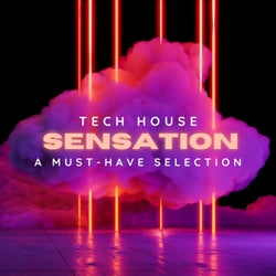 Tech House Sensation (A Must-Have Selection)