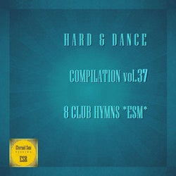 Hard & Dance Compilation vol.37 8 Club Hymns ESM