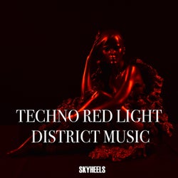 Techno Red Light District Music