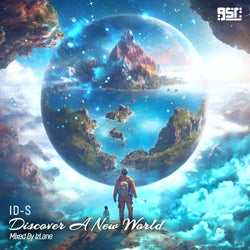 Discover A New World (Mixed By IzLane)